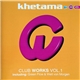 Khetama - Club Works Vol. 1